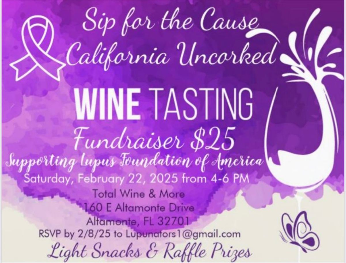 Sip For A Cause, California Uncorked 