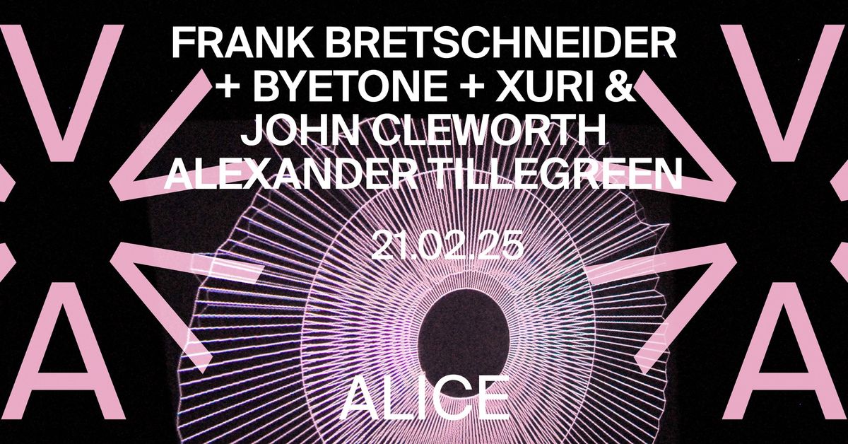 Raster Presents Byetone + Frank Bretschneider + Xuri & John Cleworth + Alexander Tillegreen at ALICE