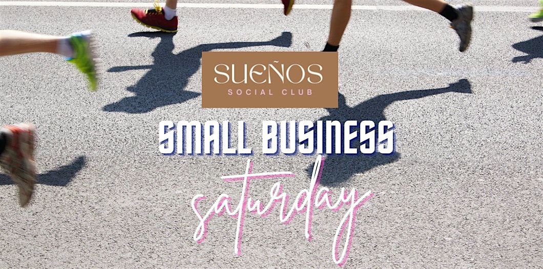 Small Business Saturday at Sue\u00f1os: Run, Stretch & Shop Local