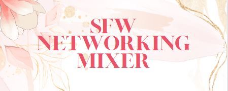 SFW Networking July Mixer