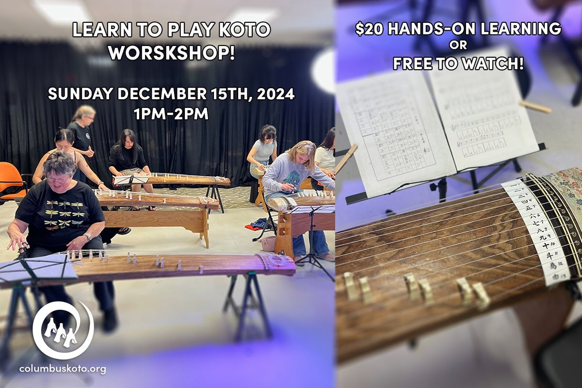 Koto Learn to Play Workshop!