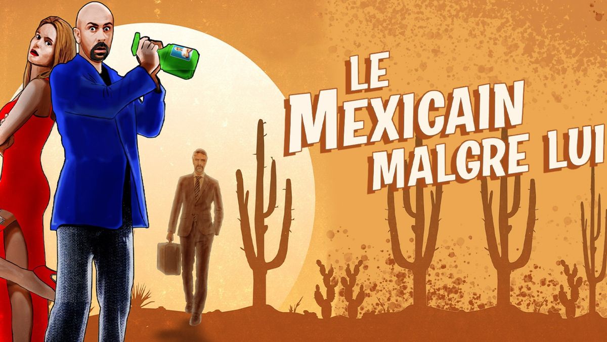 LE MEXICAIN MALGR\u00c9 LUI | Auditorium Les 2 Rh\u00f4nes, Fourques | Mardi 31 D\u00e9cembre 2024