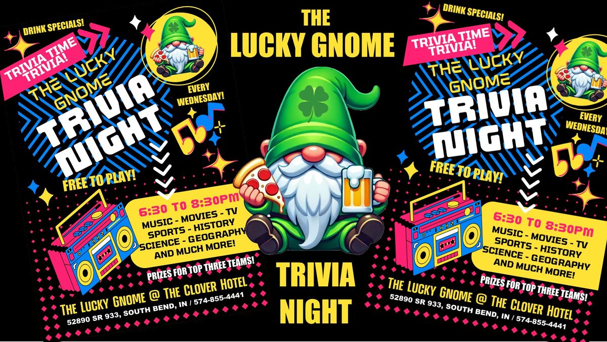 Trivia Night at The Lucky Gnome - Every Wednesday!