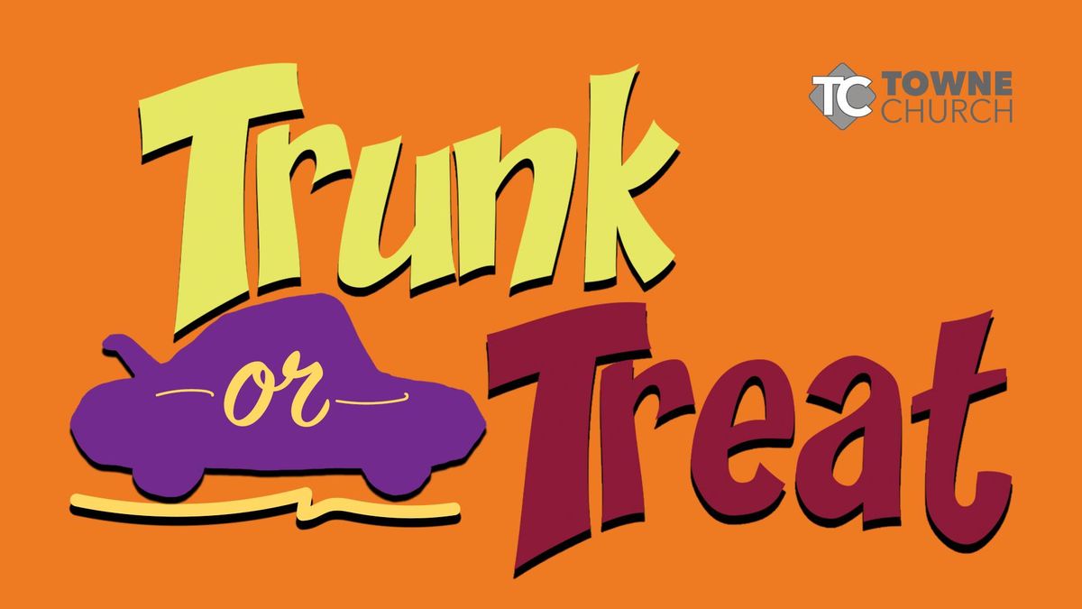 Towne Church Trunk or Treat