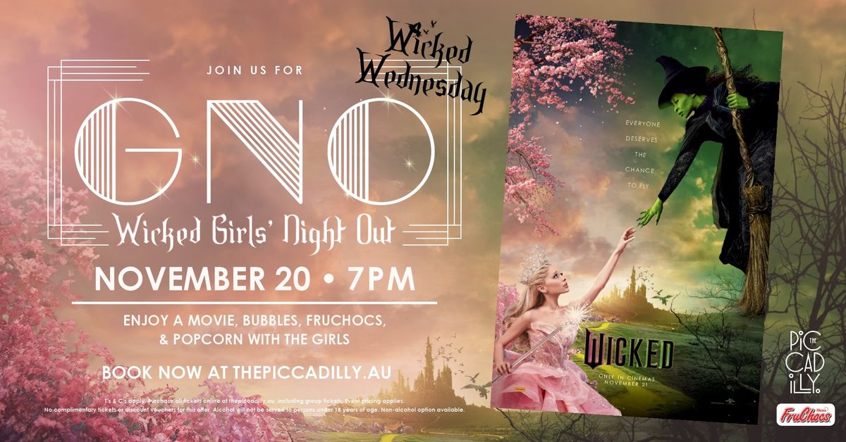 WICKED GIRLS NIGHT OUT - THE PICCADILLY