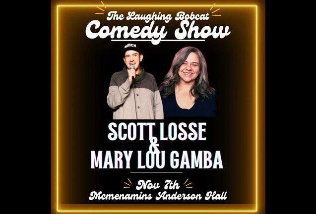 The Laughing Bobcat Comedy Show featuring Scott Losse and Mary Lou Gamba