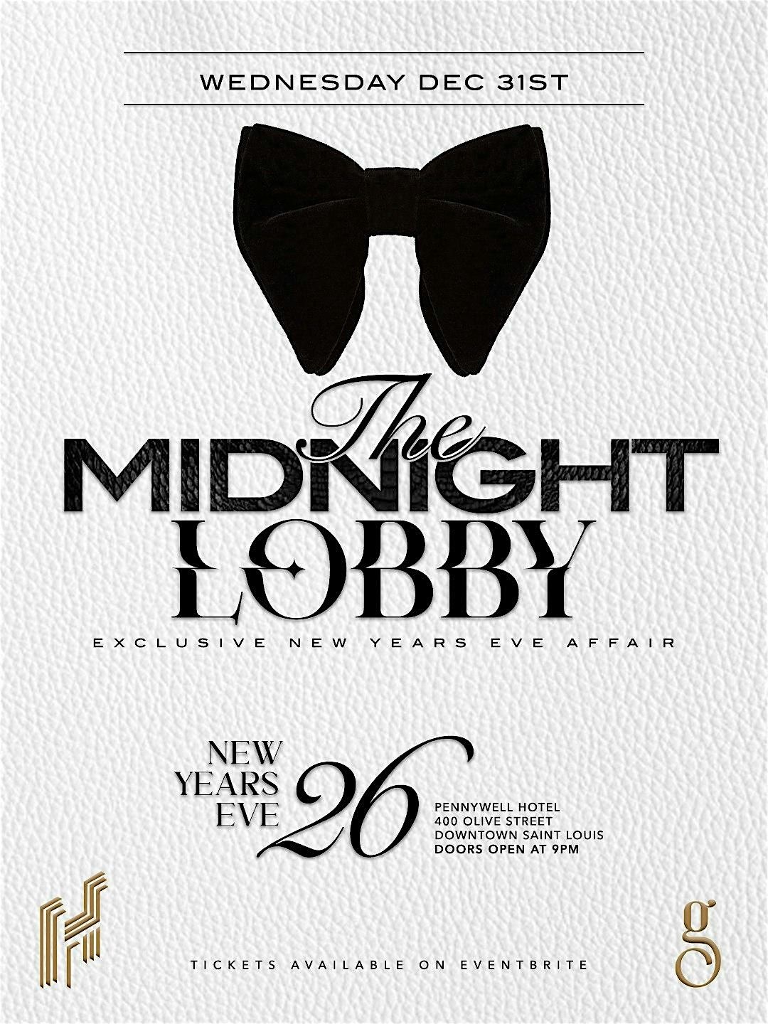 HUSH NYE: THE MIDNIGHT LOBBY