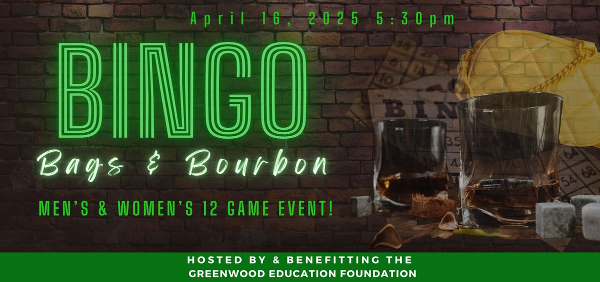 GEF Bags & Bourbon Bingo!