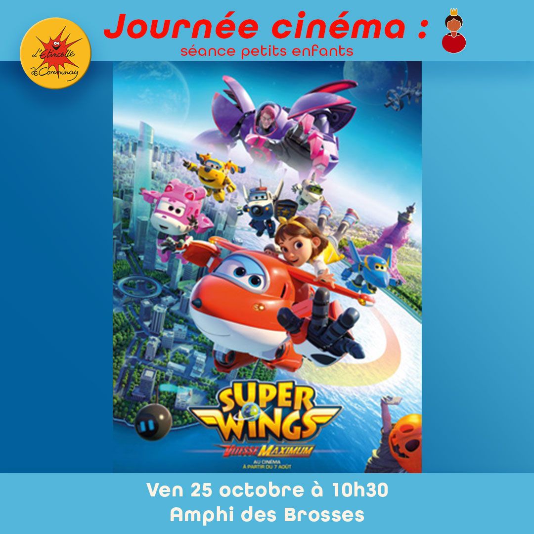 Journ\u00e9e cin\u00e9ma - s\u00e9ance petits enfants : Super Wings : Vitesse maximum