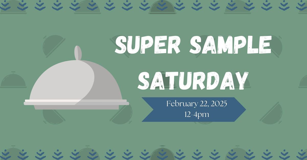 Super Sample Saturday 