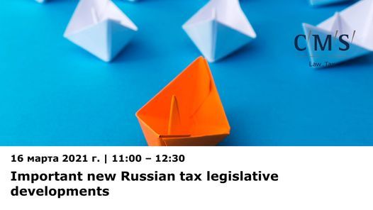 Important new Russian tax legislative developments