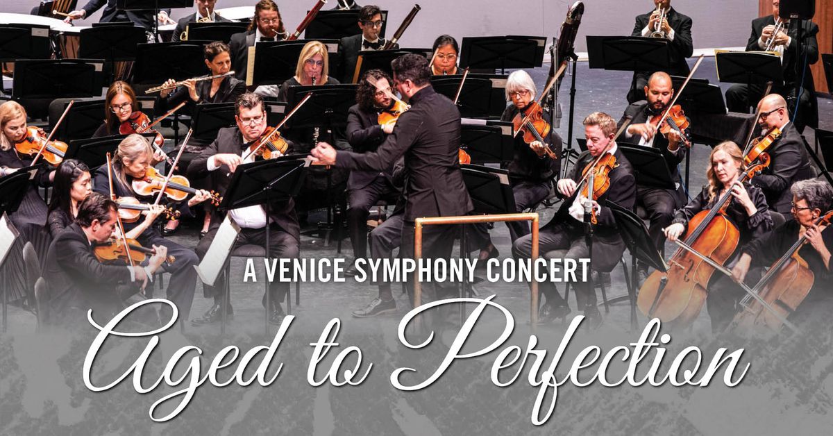 A Venice Symphony Concert Aged to Perfection