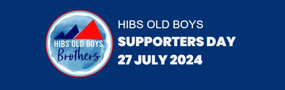 HIBS OLD BOYS SUPPORTERS DAY