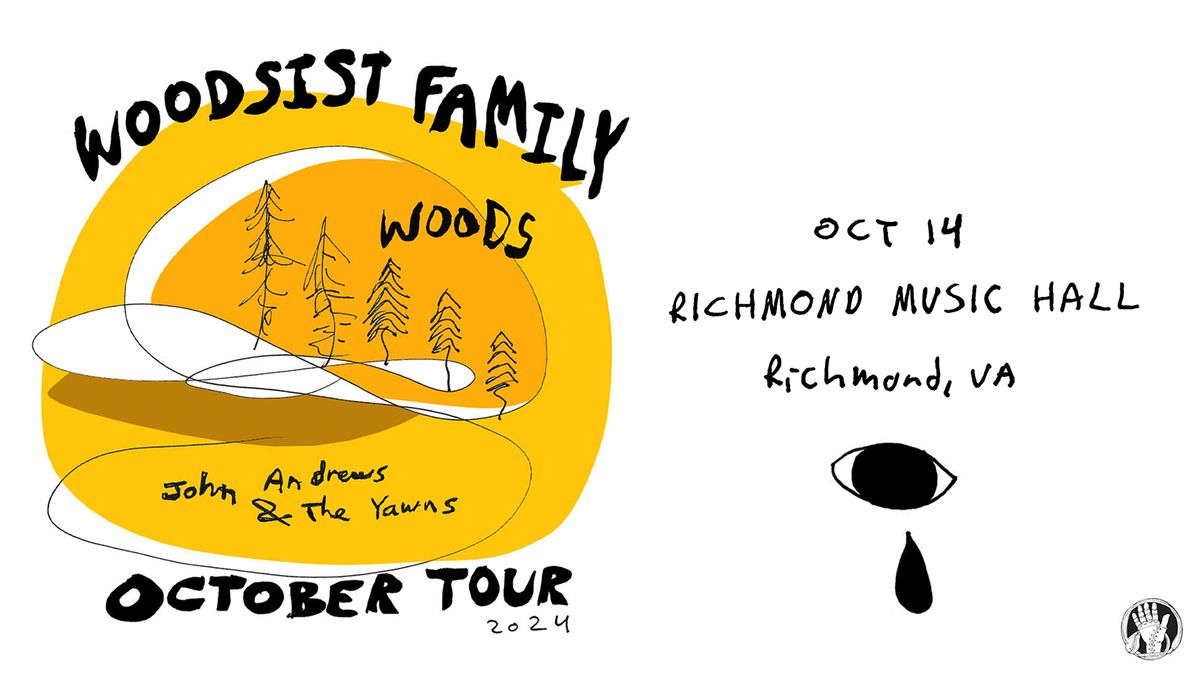 Woods w\/ John Andrews & The Yawns at Richmond Music Hall 10\/14\/24