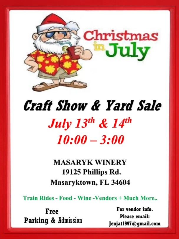 Christmas in July, Craft Show & Yard Sale