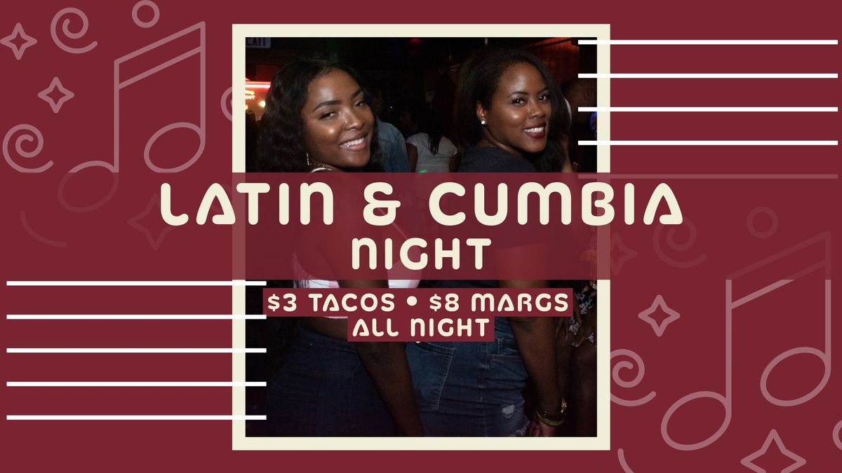 Latin & Cumbia Night ? Special Edition Taco Tuesday 