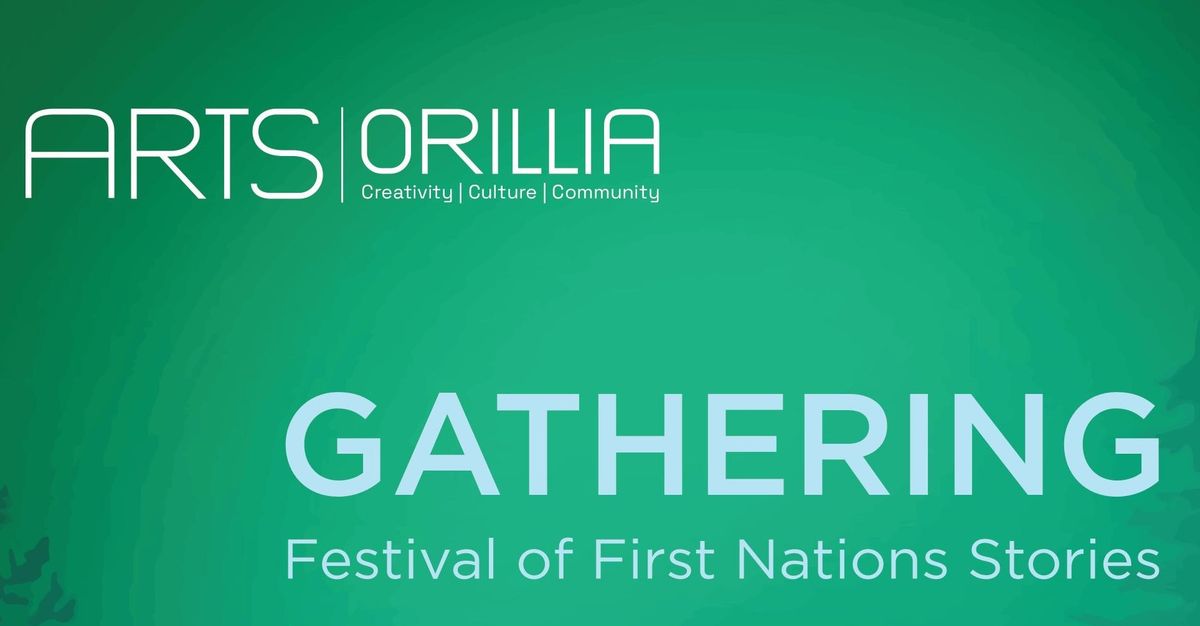 Gathering Festival of First Nations Stories