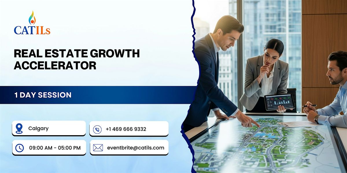 Real Estate Growth Accelerator: 1 Day Session in Calgary