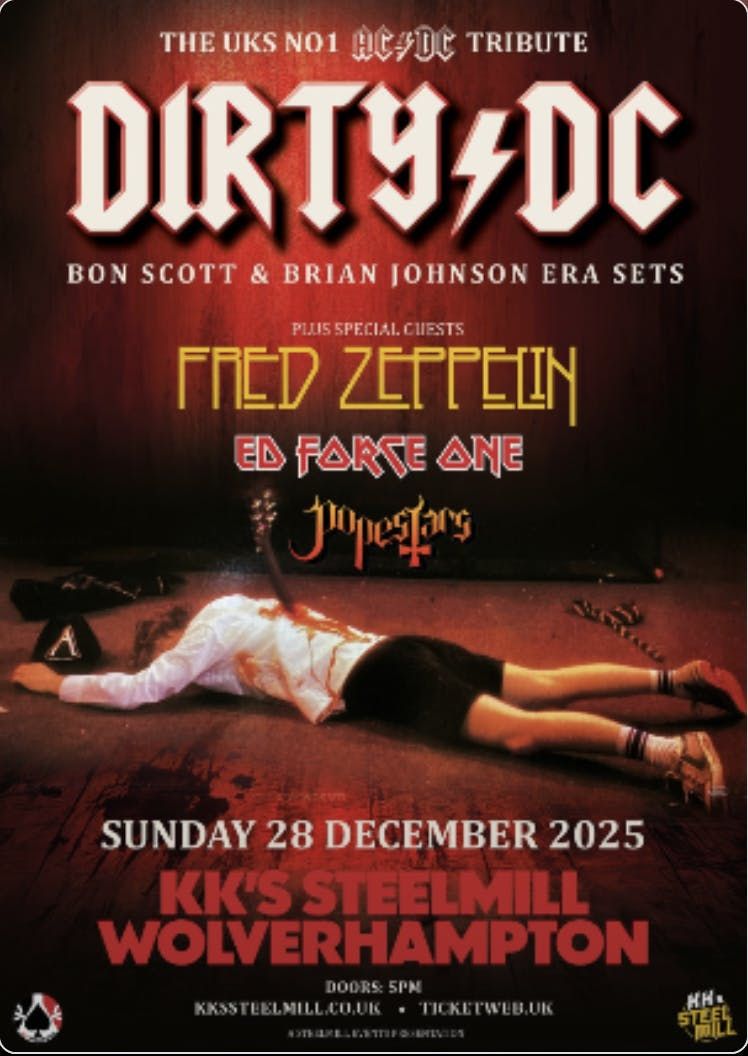 Dirty DC plus special guests at KK`s Steel Mill Wolverhampton