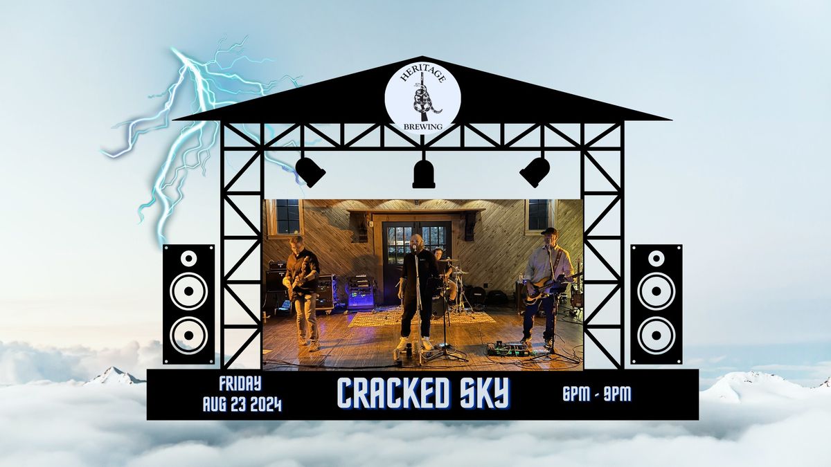 Heritage Brewing Presents Cracked Sky Aug 23, 2024