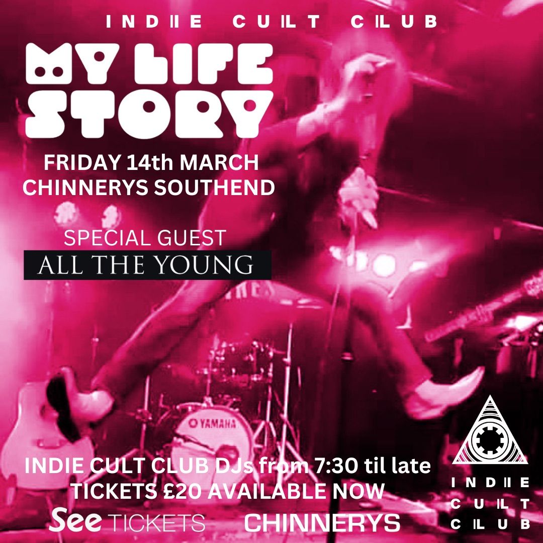 MY LIFE STORY - Special Guests All the Young