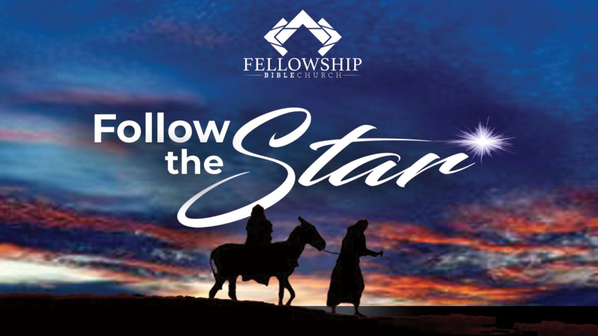 Follow The Star 2024 - Live Nativity Walking Tour