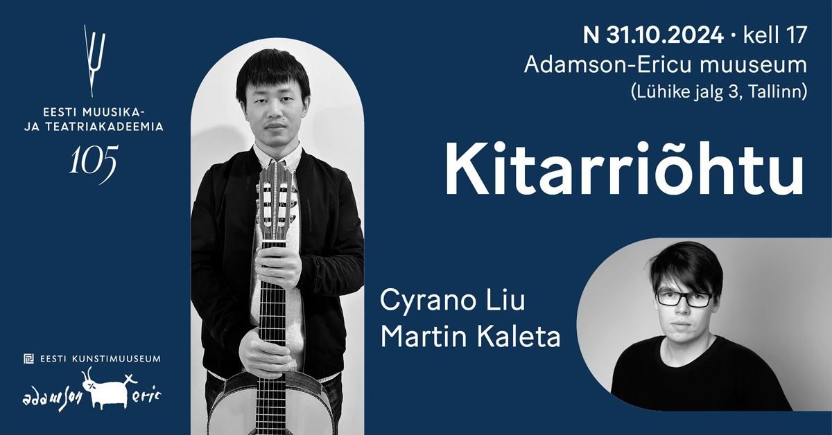 Kitarri\u00f5htu. Cyrano Liu, Martin Kaleta