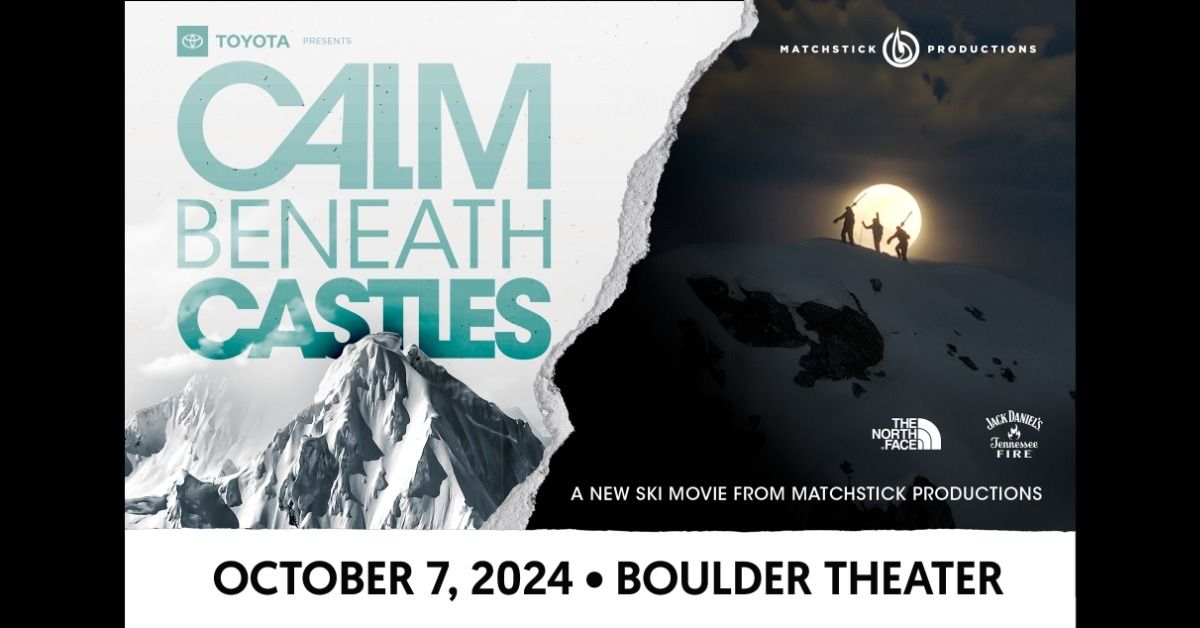 Calm Beneath Castles - A New Ski Film from Matchstick Productions