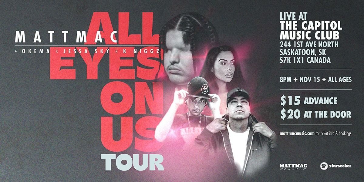 Mattmac - All Eyes on us tour