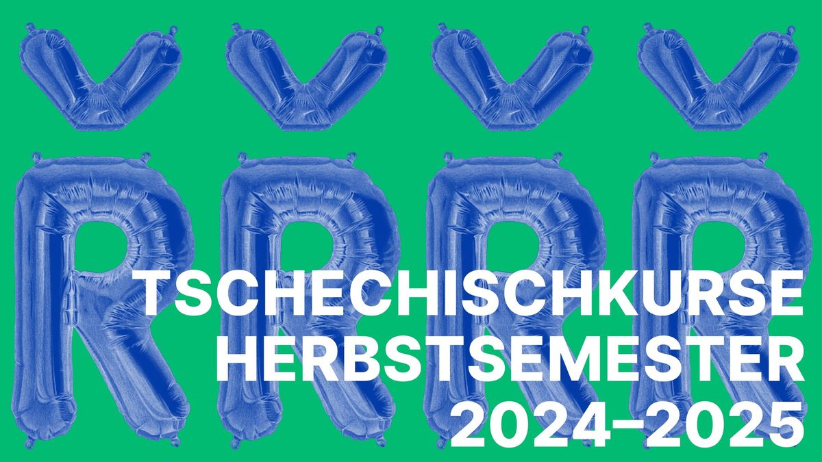 Tschechischkurse Herbstsemester 2024\u20132025. Online & in Pr\u00e4senz