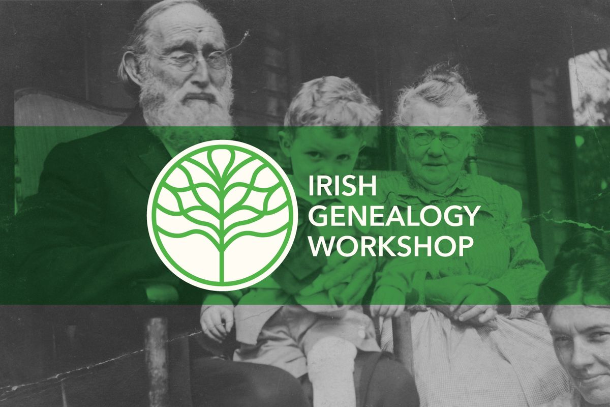 Irish Genealogy Workshop