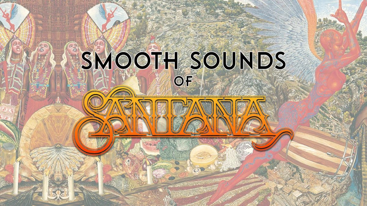 Smooth Sounds of Santana \u2014 Campus JAX Newport Beach