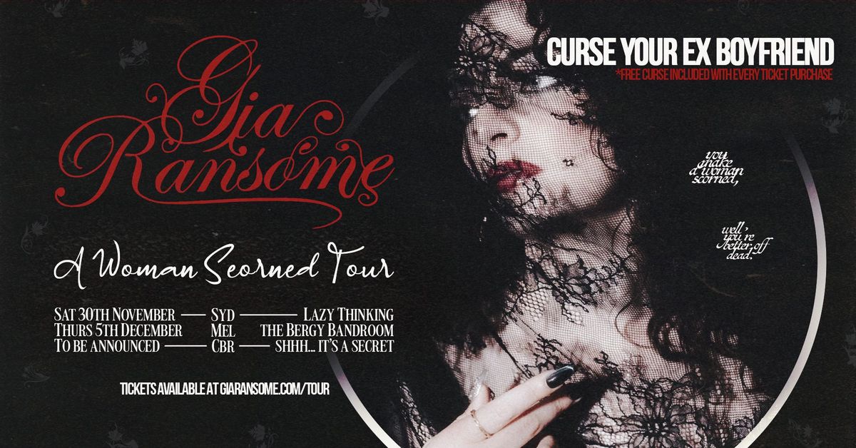 Gia Ransome 'A Woman Scorned' Tour - Melbourne