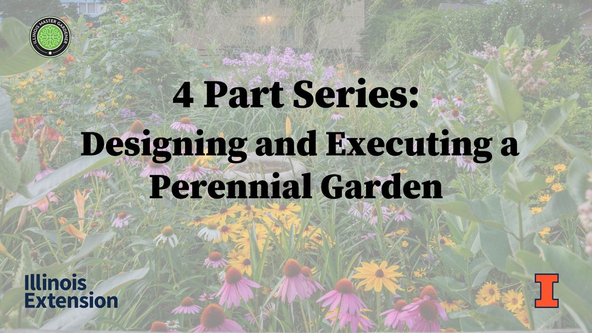 Designing and Executing a Perennial Garden Series