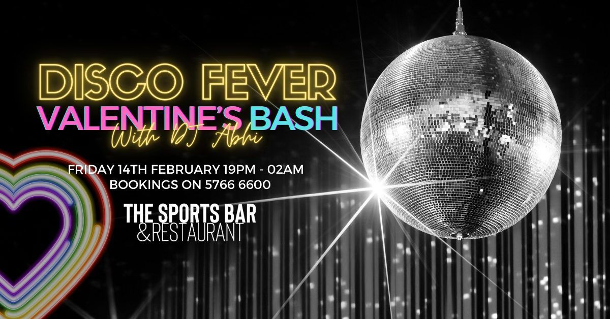 DISCO FEVER VALENTINE'S BASH