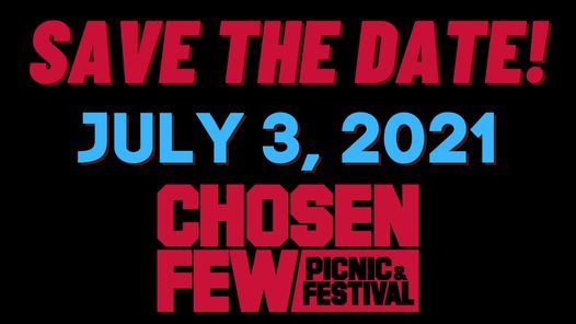 Chosen Few Picnic & Festival 2021