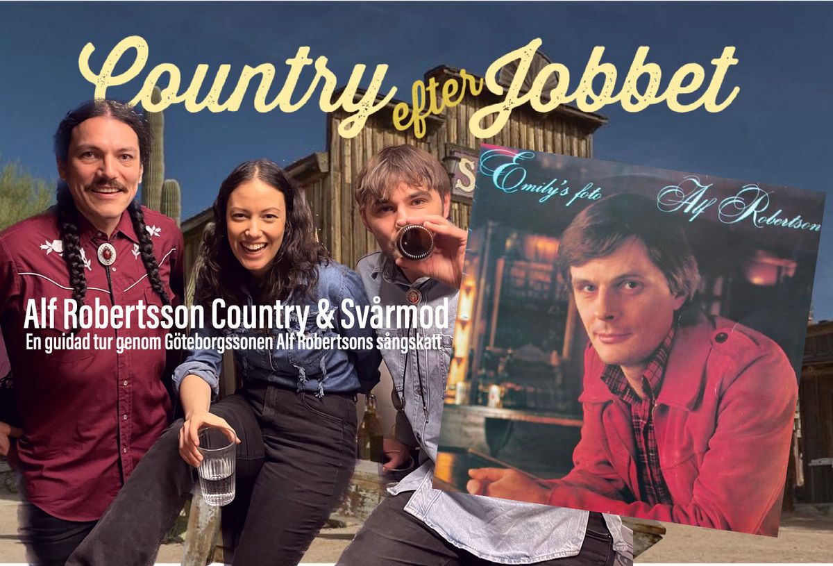 Country efter jobbet: Alf Robertson Country & Sv\u00e5rmod