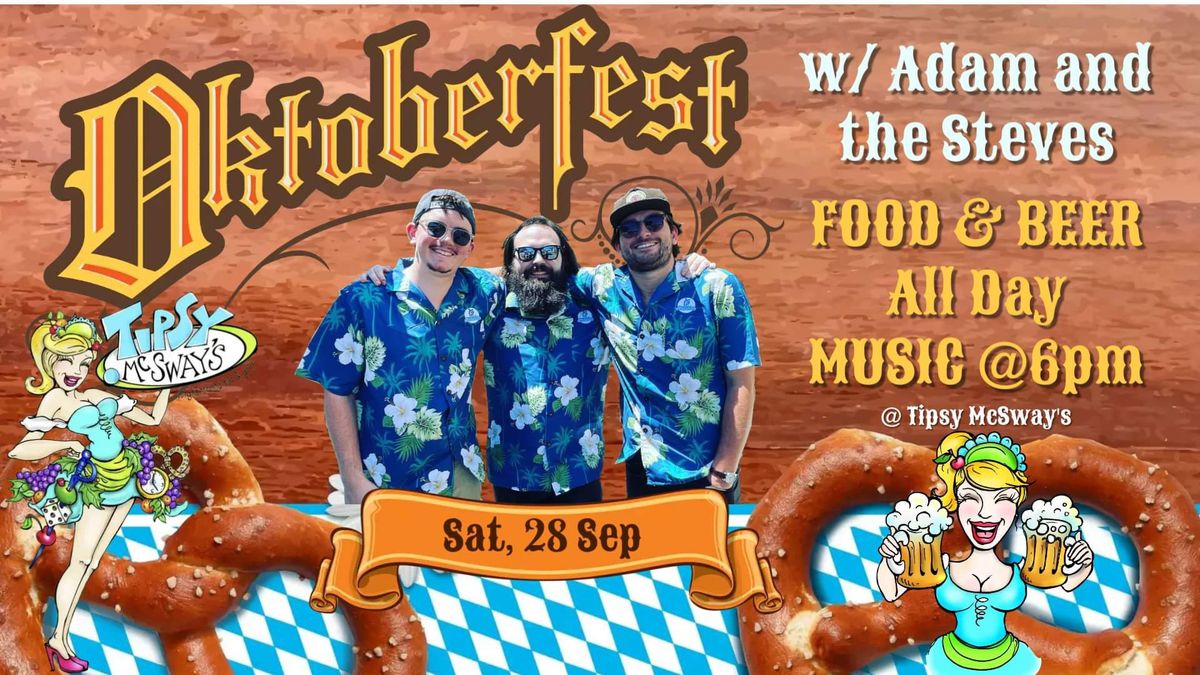 Adam & the Steve\u2019s Oktoberfest!