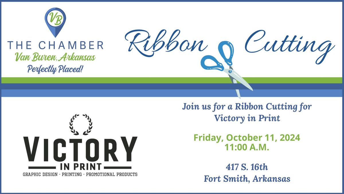 Ribbon Cutting for Victory in Print