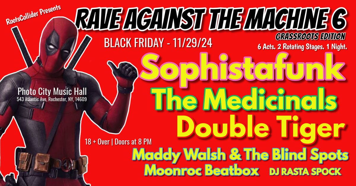 RATM6 - Sophistafunk, The Medicinals, Double Tiger, Maddy Walsh & The Blind Spots and more!