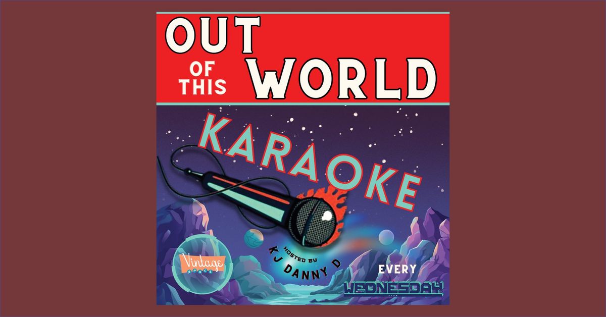 Out of This World Karaoke