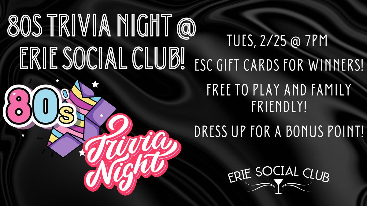 80s Trivia Night @ ESC!