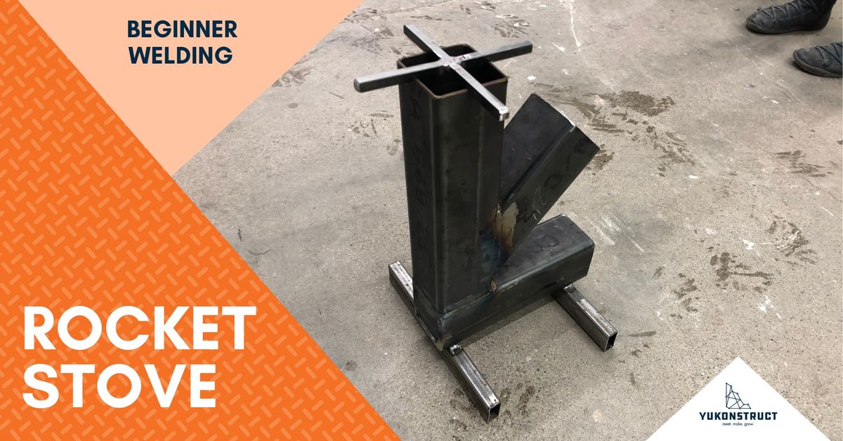 Beginner Welding: Rocket Stove