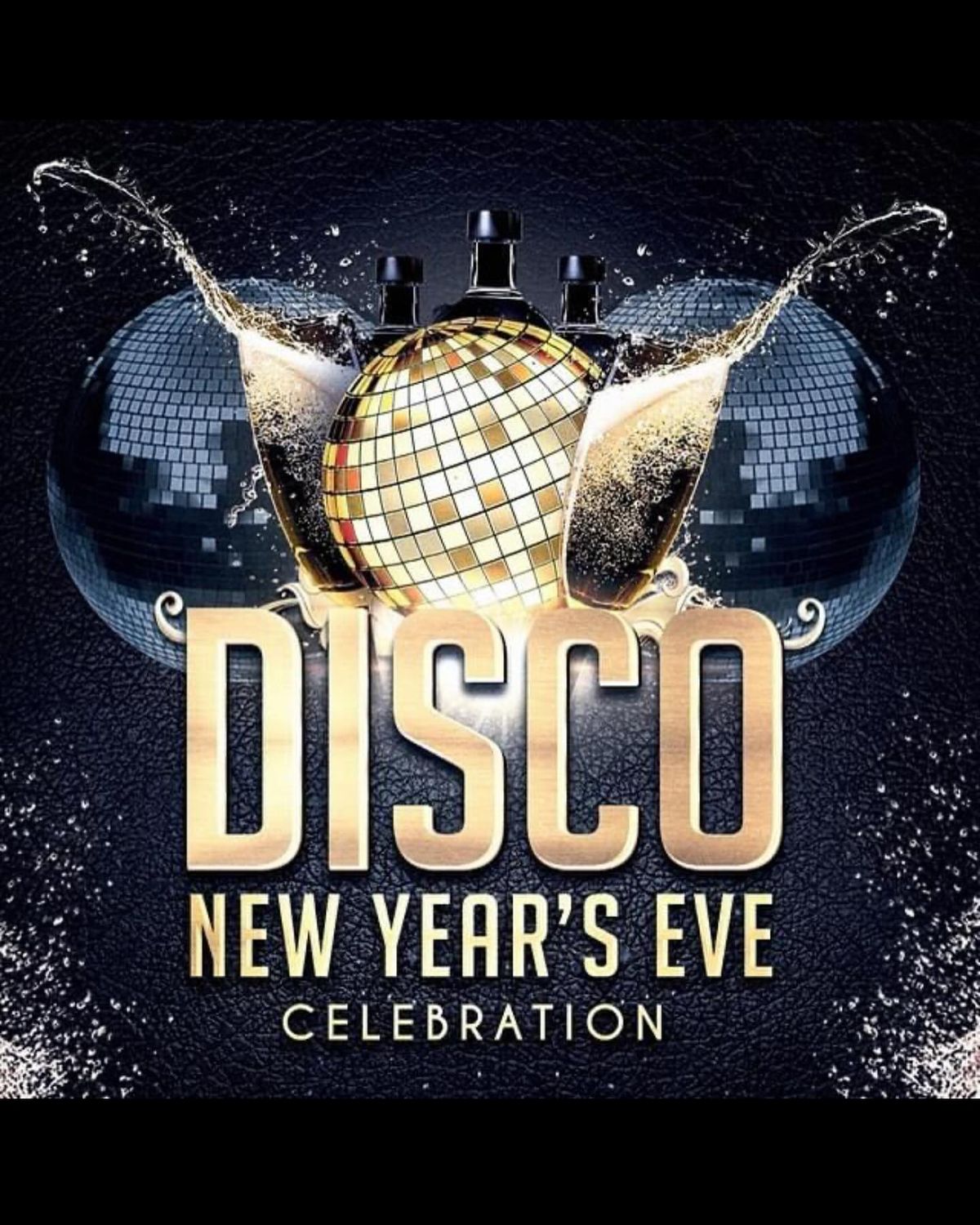 Disco Event - Retro Ray's New Year's Eve Disco