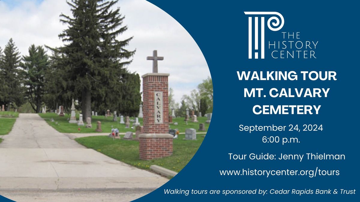 Walking Tour - Mt. Calvary Cemetery