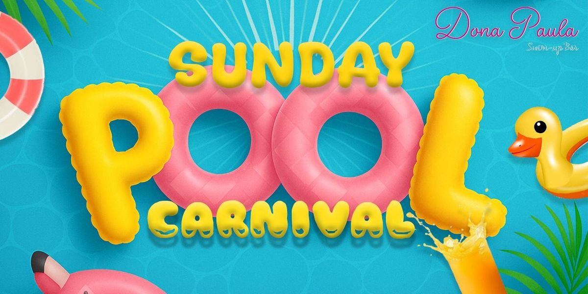 Sunday Pool Carnival