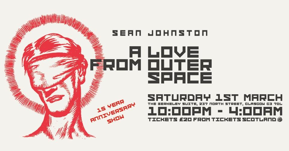 A Love From Outer Space with Sean Johnston