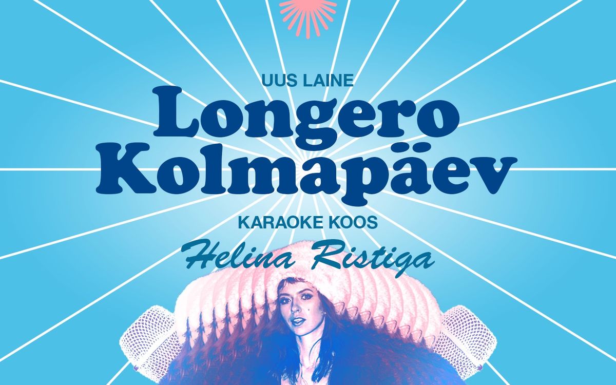 Longero karaoke kolmap\u00e4ev Helina Ristiga 