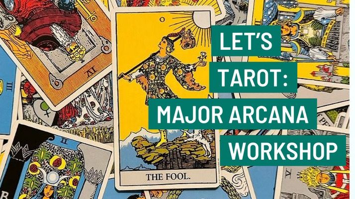 Let's Tarot: Major Arcana Workshop