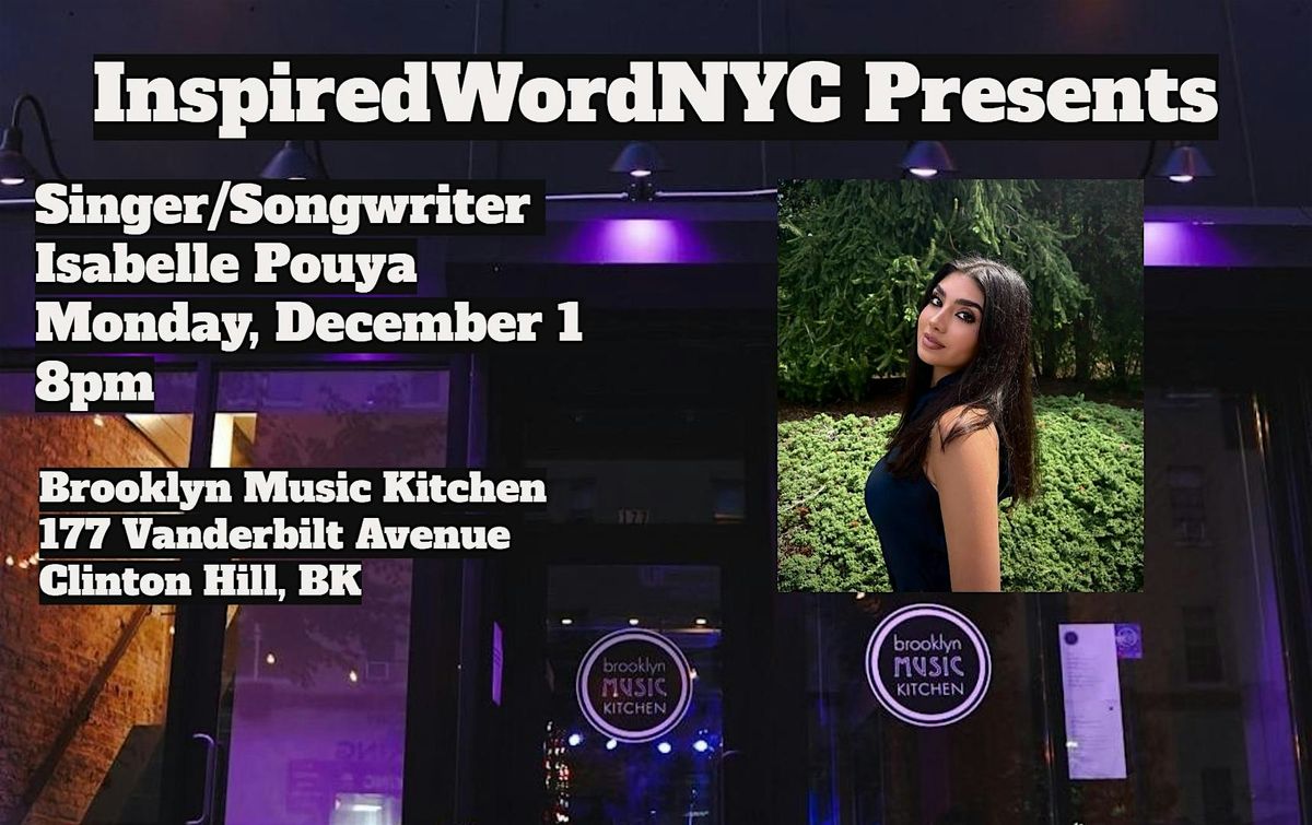 InspiredWordNYC Presents Singer\/Songwriter Isabelle Pouya at BMK